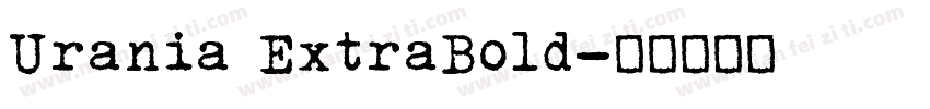 Urania ExtraBold字体转换